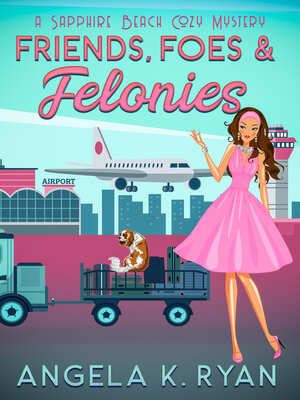 cover image of Friends, Foes and Felonies
